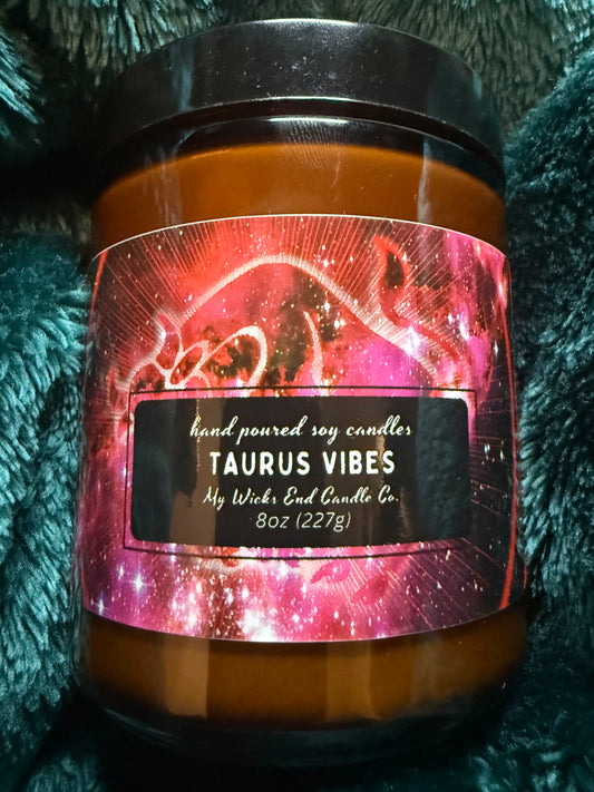 8 oz Taurus Vibes
