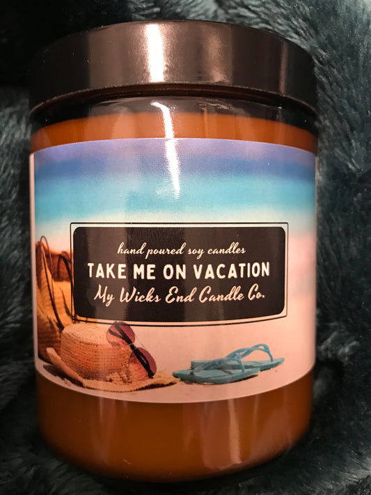 8 oz Take Me On Vacation